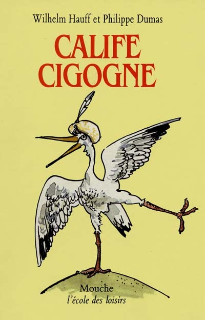 Calife cigogne - 