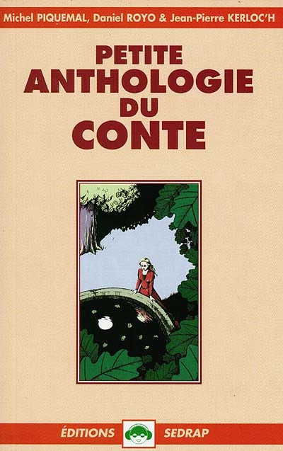 Petite anthologie du conte - 