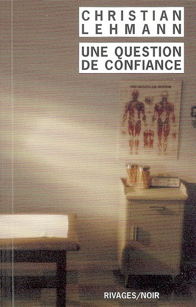 Une question de confiance - 