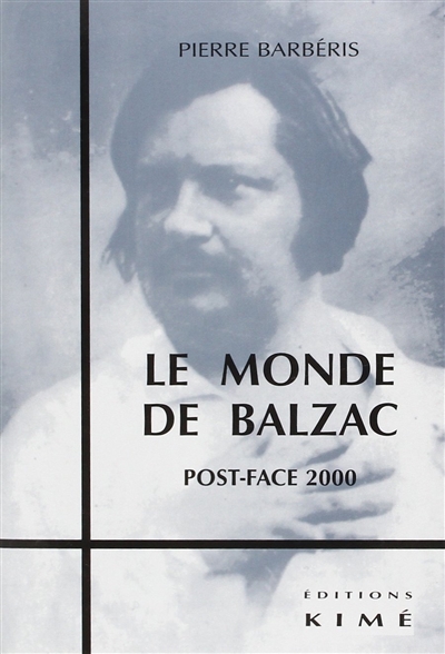 monde de Balzac (Le) - 