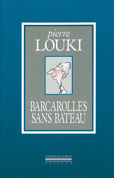 Barcarolles sans bateau - 