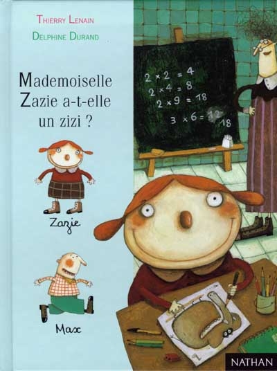 Mademoiselle Zazie a-t-elle un zizi ? - 