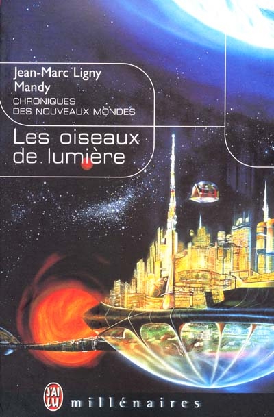 (Les) oiseaux de lumière - 