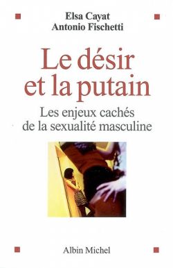 désir et la putain (Le) - 