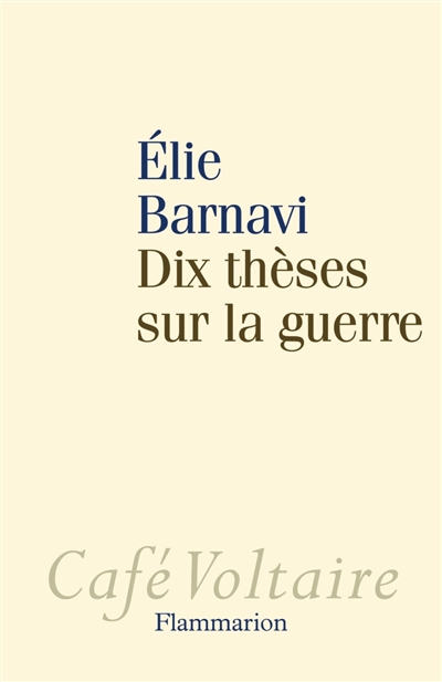 Dix thèses sur la guerre - 