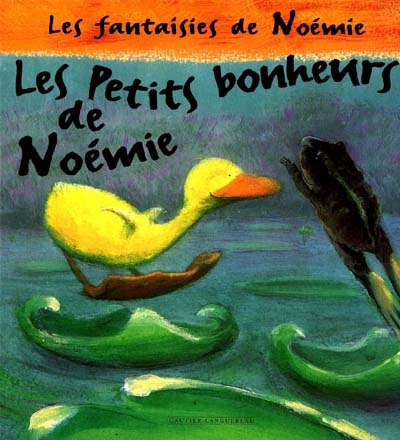 (Les) petits bonheurs de Noémie - 