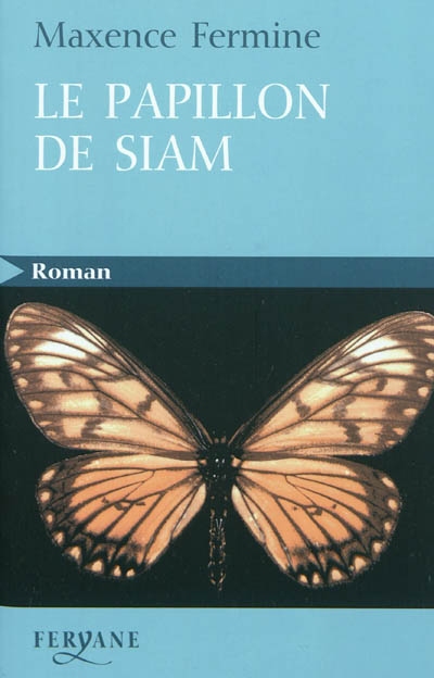 papillon de Siam (Le) - 