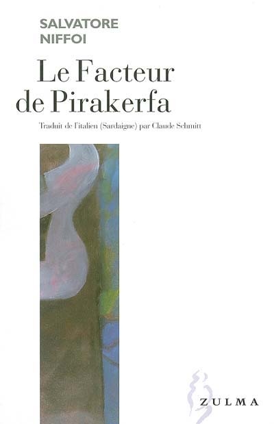 facteur de Pirakerfa (Le) - 