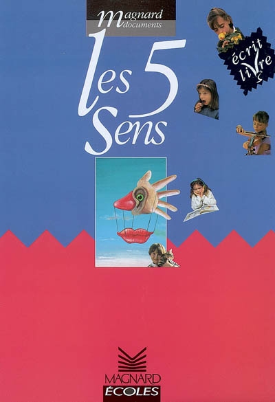 (Les) 5 sens - 