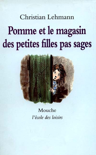 Pomme et le magasin des petites filles pas sages - 