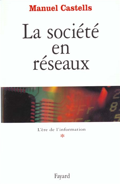 société en réseaux (La) - 