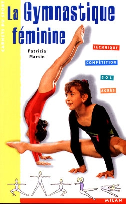 (La) gymnastique féminine - 