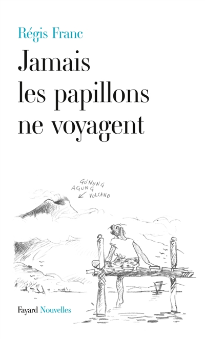 Jamais les papillons ne voyagent - 