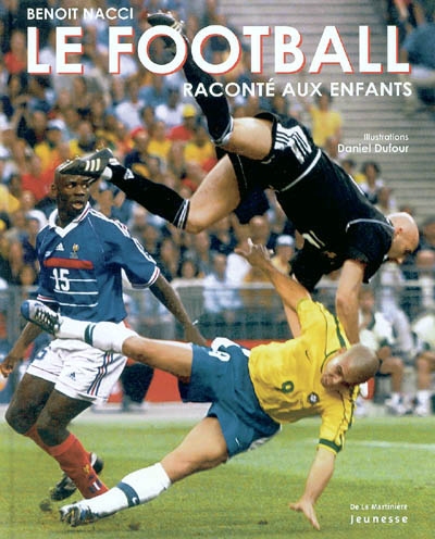 football raconté aux enfants (Le) - 