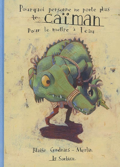 Pourquoi personne ne porte plus le caïman pour le mettre à l'eau ? - 