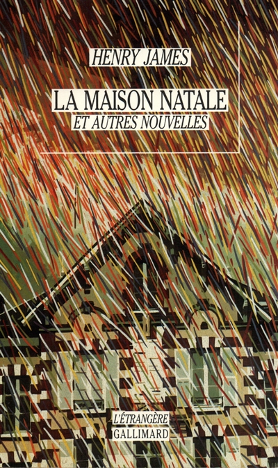 (La) maison natale et autres nouvelles - 