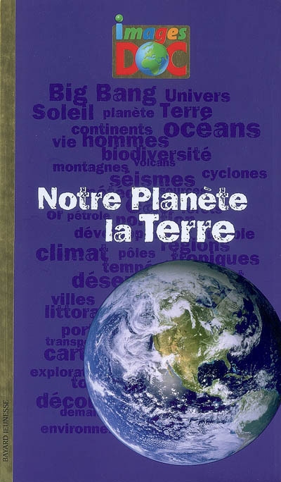 Notre planète, la Terre - 