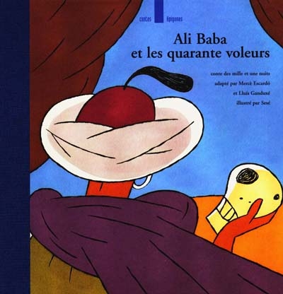 Ali Baba et les quarante voleurs - 