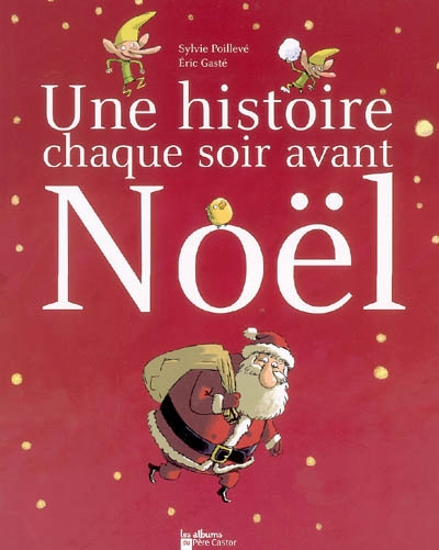 Une histoire chaque soir avant Noël - 