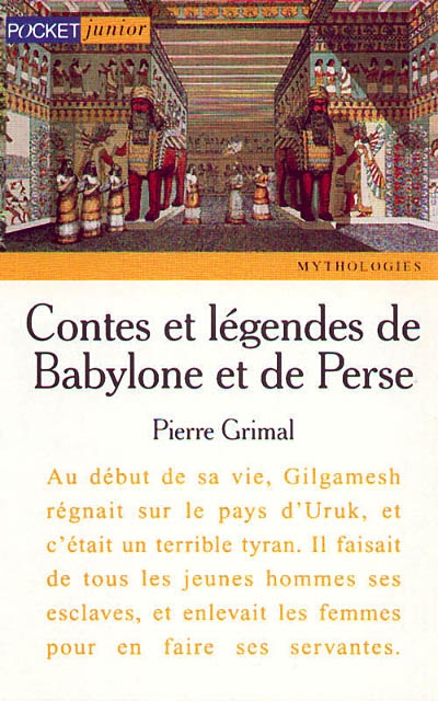 Contes et légendes de Babylone et de Perse - 