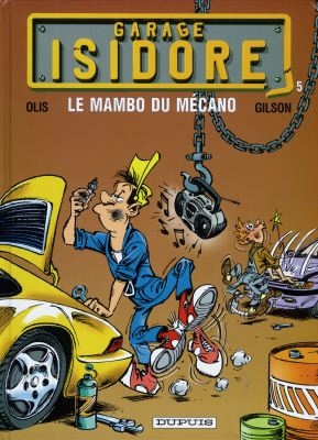 Garage Isidore 5 : le mambo du mécano - 