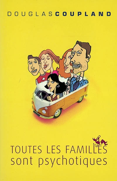 Toutes les familles sont psychotiques - 