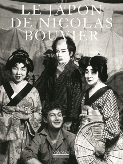 Japon de Nicolas Bouvier (Le) - 