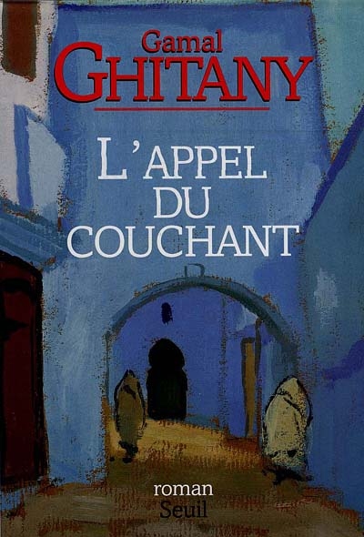 (L')appel du couchant - 