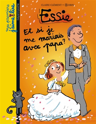 Et si je me mariais avec papa ? - 