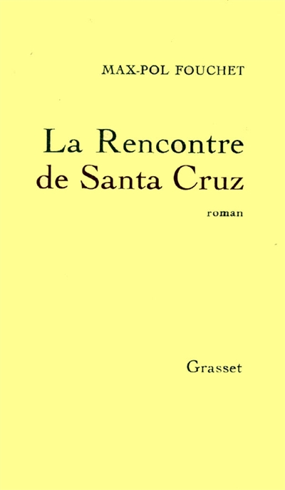 (La) Rencontre de Santa Cruz - 