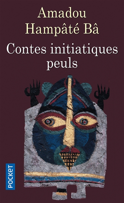 Contes initiatiques peuls - 