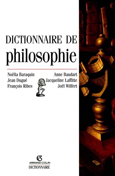 Dictionnaire de philosophie - 