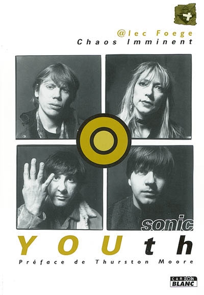 Sonic Youth : chaos imminent - 