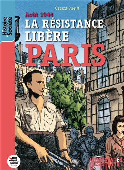 Résistance libère Paris (La) - 