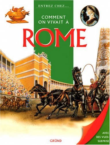 Comment on vivait à Rome - 