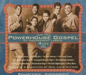 1946-1959 powerhouse gospel on independent labels - 