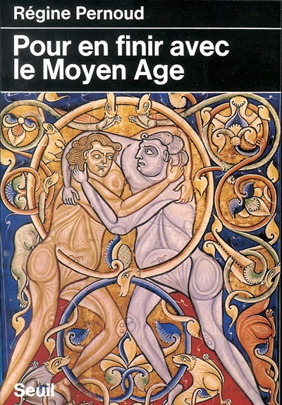 Pour en finir avec le Moyen-Age - 