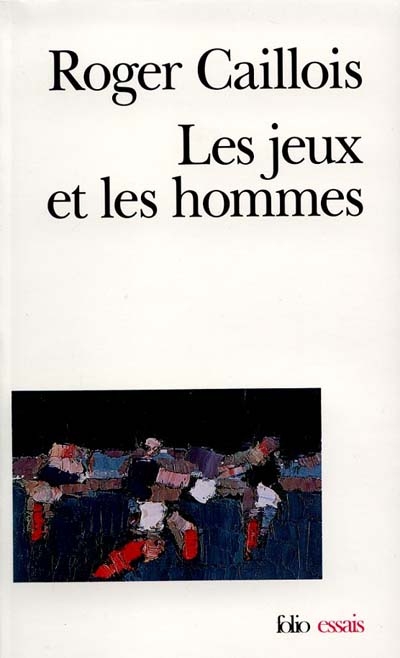 Les jeux et les hommes - 