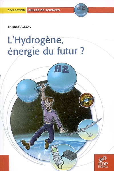 hydrogène, énergie du futur ? (L') - 