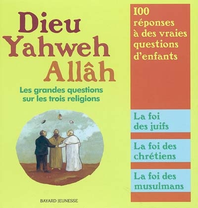 Dieu, Yahweh, Allâh - 