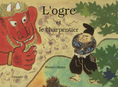 L'ogre et le charpentier - 