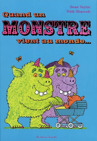 Quand un monstre vient au monde... - 