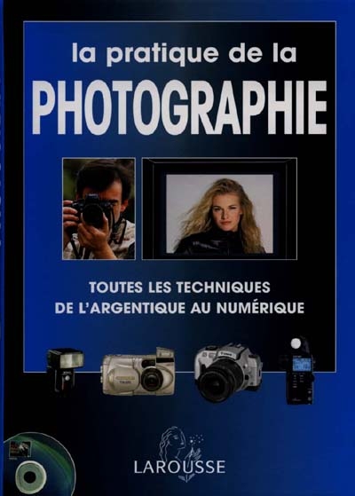 pratique de la photographie (La) - 