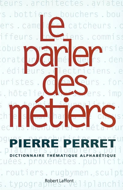 parler des métiers (Le) - 