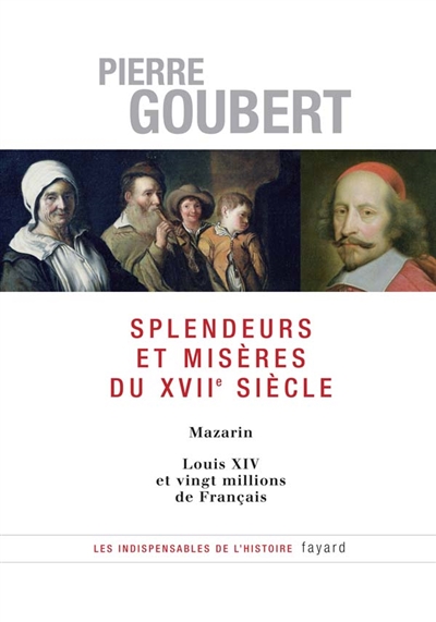 Splendeurs et misères du 17ème siècle - 