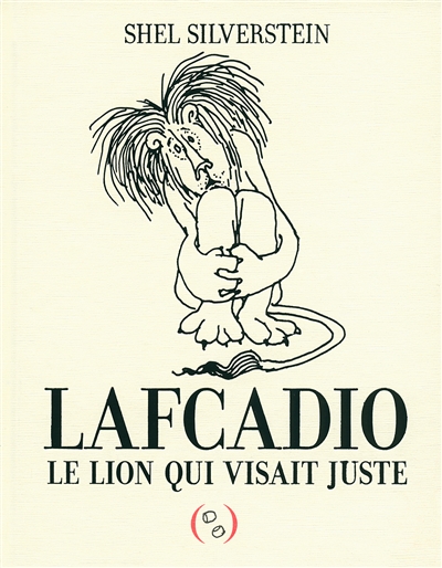 Oncle Shelby raconte Lafcadio, le lion qui visait juste - 