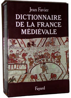 Dictionnaire de la France médiévale - 