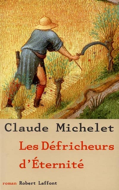 défricheurs de l'éternité (Les) - 