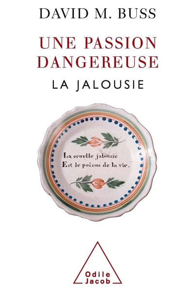 Passion dangereuse : la jalousie (Une) - 