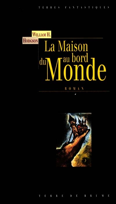 (La) maison du bord du monde - 